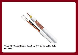 CABO COAXIAL + BIPOLAR 80% MALHA DE COBRE 4 MM 1M