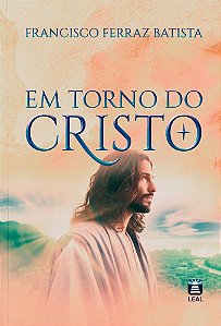 Em Torno do Cristo