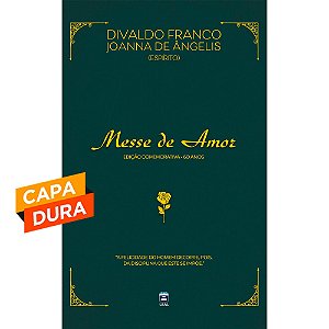 Messe de Amor - Edição Comemorativa - 60 anos - Capa Dura