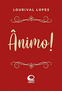 Ânimo!