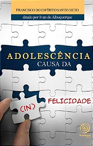 Adolescência Causa da (In) Felicidade