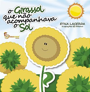 O Girassol que Não Acompanhava o Sol
