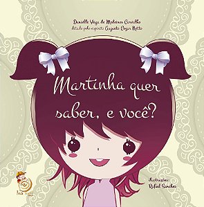 Martinha Quer Saber, e Você ?