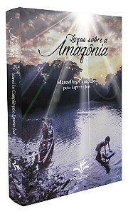 Luzes Sobre a Amazônia