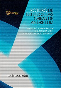 Roteiro de Estudos das Obras de André Luiz