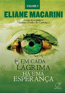 Em Cada Lágrima Há Uma Esperança - Vol. 3
