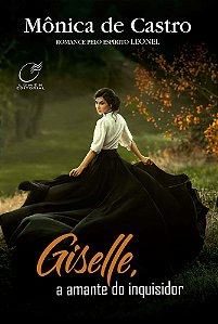 Giselle, a amante do inquisidor