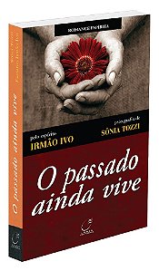 O Passado Ainda Vive