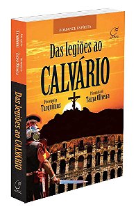Das Legiões ao Calvário