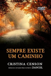 Sempre Existe Um Caminho