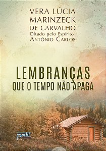 Lembranças Que o Tempo Não Apaga