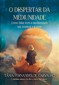 O Despertar da Mediunidade