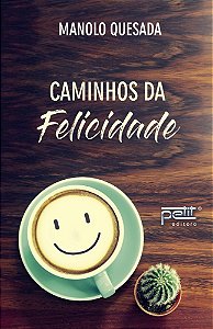 Caminhos da Felicidade