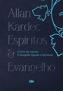 Allan Kardec - Espíritos e Evangelho - Capa Dura