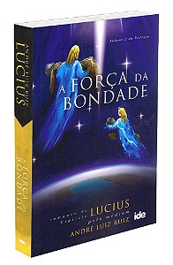 A Força da Bondade