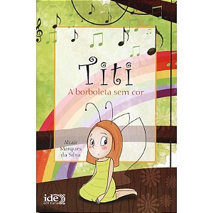Titi, a Borboleta Sem Cor