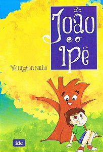 João e o Ipê