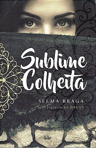 Sublime Colheita