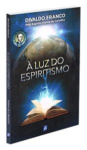 Luz do Espiritismo (À)