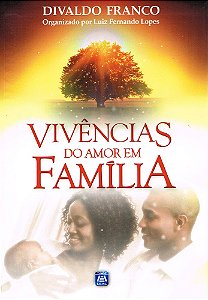 Vivências do Amor em Família