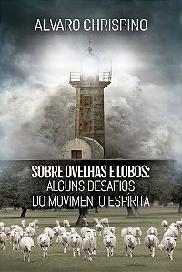 Sobre Ovelhas e Lobos