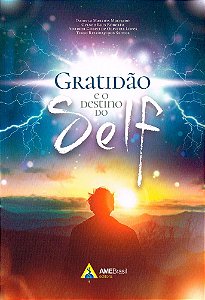Gratidão e o Destino do Self