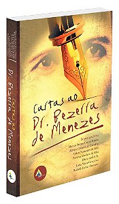 Cartas ao Dr. Bezerra de Menezes