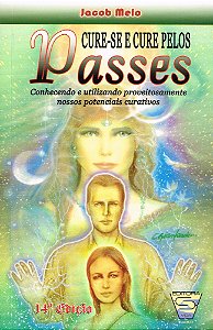 Cure-Se e Cure Pelos Passes