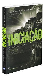 Iniciação - Vol. II - Luz que Revela a Verdade