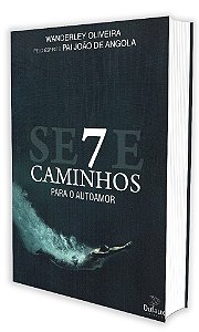 Sete Caminhos para o Auto Amor