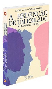 A Redenção de um Exilado