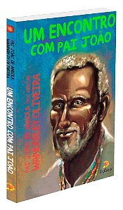 Um Encontro Com Pai João