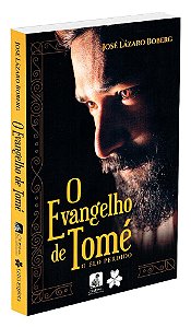 O Evangelho de Tomé  - O Elo Perdido