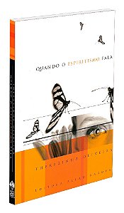 Quando o Espiritismo Fala