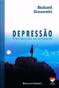 Depressão - Uma História de Superação