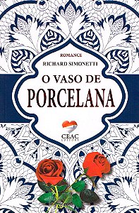 O Vaso de Porcelana