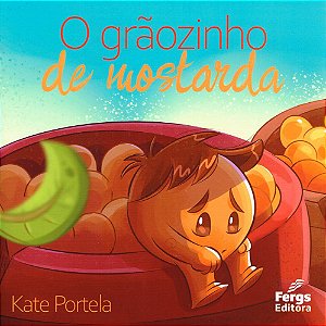 O Grãozinho de Mostarda