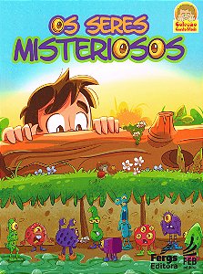 Os Seres Misteriosos