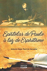 Epístolas de Paulo à Luz do Espiritismo