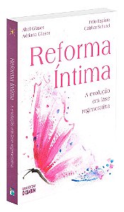 Reforma Íntima: A Evolução em Fase Regenerativa