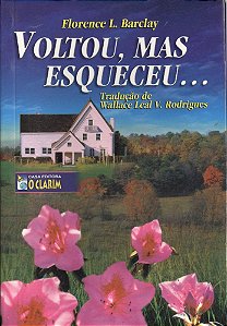Voltou, Mas Esqueceu...