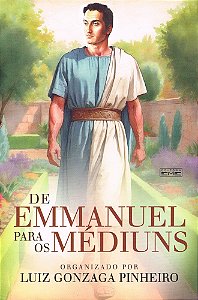 De Emmanuel para os Médiuns