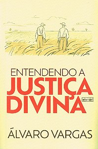 Entendendo a Justiça Divina