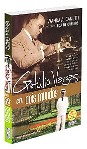 Getúlio Vargas em Dois Mundos