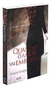 Quando o Amor vai Embora