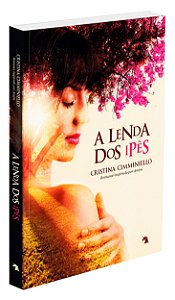 A Lenda dos Ipês