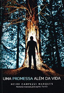 Uma Promessa Além da Vida
