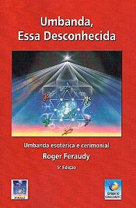 Umbanda, Essa Desconhecida