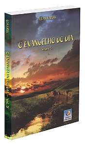 O Evangelho do Dia  - Vol. 5