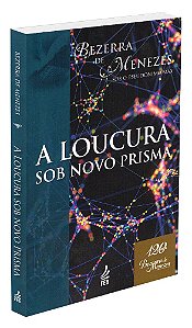 A Loucura Sob Novo Prisma